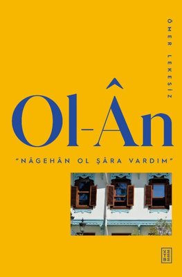 Ol - An | Ketebe Yayınları