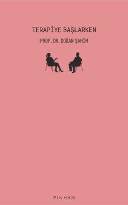 Terapiye Başlarken | Pinhan Yayıncılık