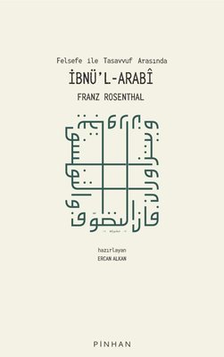 Felsefe ile Tasavvuf Arasında İbnü'l-Arabi | Pinhan Yayıncılık
