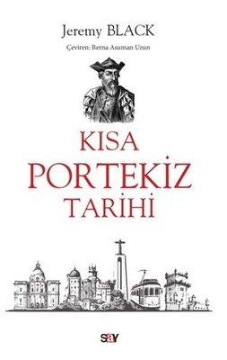 Kısa Portekiz Tarihi | Say Yayınları