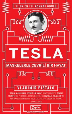 Tesla: Maskelerle Çevrili Bir Hayat | Zeplin Kitap (İnce Kapak)