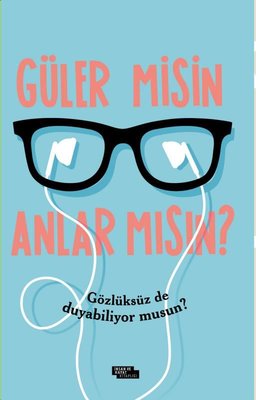 Güler misin Anlar mısın? | İnsan ve Hayat Kitaplığı