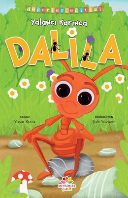 Yalancı Karınca Dalila - Değerler Eğitimi - Yalan Söylememek | Mevsimler Çocuk