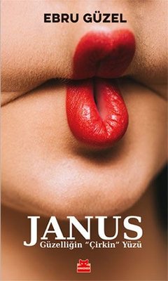 Janus - Güzelliğin Çirkin Yüzü | Kırmızı Kedi