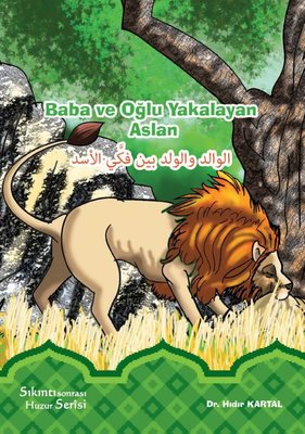 Baba ve Oğlu Yakalayan Aslan | Akasya Yayıncılık