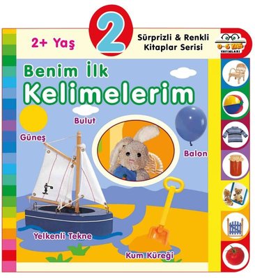 2+ Yaş Benim İlk Kelimelerim - Sürprizli ve Renkli Kitaplar Serisi | 0-6 Yaş Yayınları