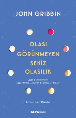 Olası Görünmeyen Sekiz Olasılık | Alfa Yayınları