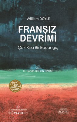 Fransız Devrimi: Çok Kısa Bir Başlangıç | İstanbul Kültür Üniversitesi