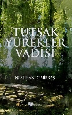 Tutsak Yürekler Vadisi | Karina Yayınevi
