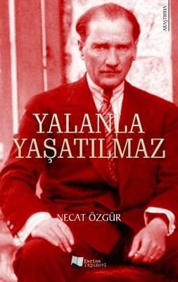 Yalanla Yaşatılmaz | Karina Yayınevi