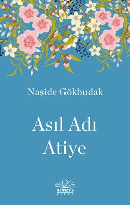 Asıl Adı Atiye | Nemesis Kitap