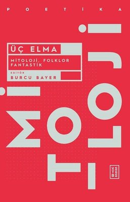 Üç Elma - Mitoloji Folkor ve Fantastik | Ketebe Yayınları