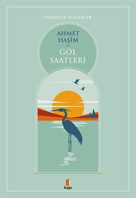 Göl Saatleri - Ölümsüz Klasikler | Kapı Yayınları