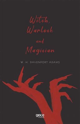 Witch Warlock And Magician | Gece Kitaplığı