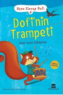 Dofi'nin Yalnız Günü - Uçan Sincap Dofi 3 | Rönesans Yayınları