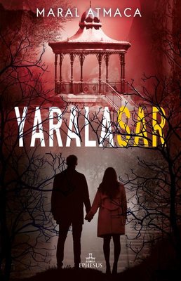 Yaralasar 4 | Ephesus Yayınları (İnce Kapak)
