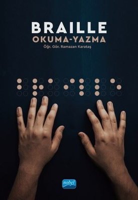Braille Okuma - Yazma | Nobel Akademi Yayıncılık