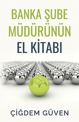 Banka Şube Müdürünün El Kitabı | Optimist
