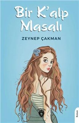 Bir K'alp Masalı | Dorlion Yayınevi