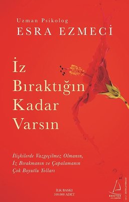 İz Bıraktığın Kadar Varsın | Destek Yayınları