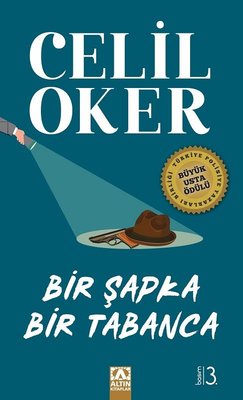 Bir Şapka Bir Tabanca - Özel Baskı | Altın Kitaplar