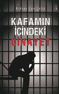 Kafamın İçindeki Cinayet | İkinci Adam Yayınları