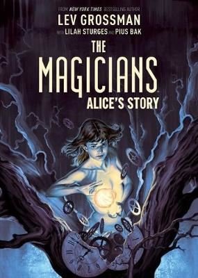 Magicians: Alice's Story | Avodah Books