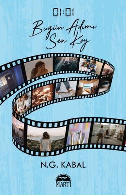 01:01 Bugün Adımı Sen Koy | Martı Yayınları (İnce Kapak)