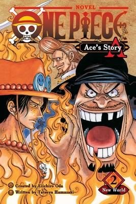 One Piece: Ace's Story 2: New World: Volume 2 (One Piece Novels) | Viz Media