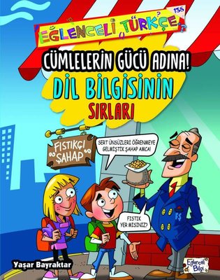 Cümlelerin Gücü Adına - Dil Bilgisinin Sırları | Eğlenceli Bilgi