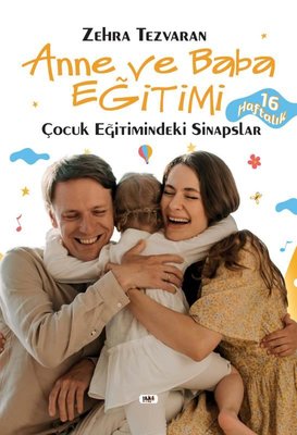 Anne ve Baba Eğitimi - Çocuk Eğitimindeki Sinapslar | Tilki Yayınları