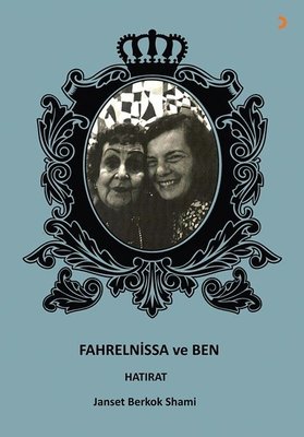 Fahrelnissa ve Ben | Cinius