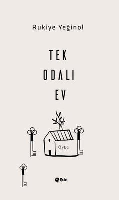 Tek Odalı Ev | Şule Yayınları