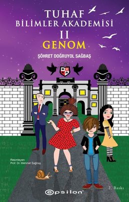 Tuhaf Bilimler Akademisi 2 - Genom | Epsilon Yayınevi