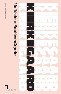 Günlüklerden ve Makalelerden Seçmeler | Dergah Yayınları