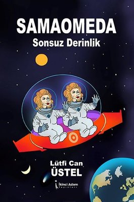 Samaomeda - Sonsuz Derinlik | İkinci Adam Yayınları