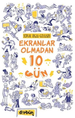 Ekranlar Olmadan 10 Gün | Dürbün