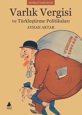 Varlık Vergisi ve Türkçeleştirme Politikaları | Aras Yayıncılık