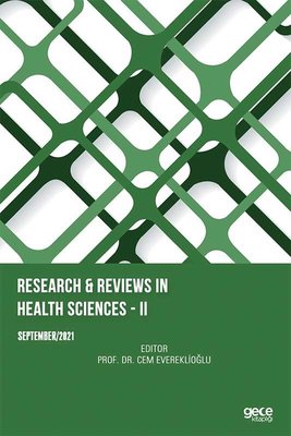 Research and Reviews in Health Sciences 2 - September 2021 | Gece Kitaplığı