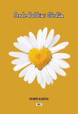 Sende Rabbimi Gördüm | Tilki Yayınları