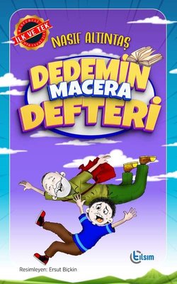 Dedemin Macera Defteri | Tılsım Yayınevi