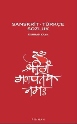 Sanskrit - Türkçe Sözlük | Pinhan Yayıncılık