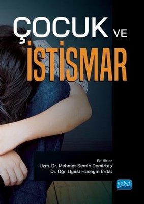 Çocuk ve İstismar | Nobel Akademi Yayıncılık