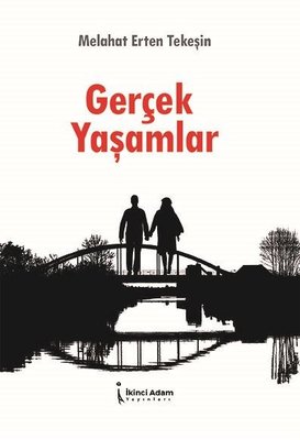 Gerçek Yaşamlar | İkinci Adam Yayınları