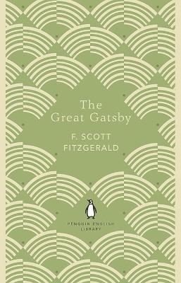 The Great Gatsby (The Penguin English Library) | Penguin Classics