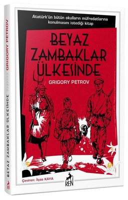 Beyaz Zambaklar Ülkesinde | Ren Kitap