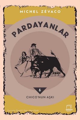 Pardayanlar 6 - Chico'nun Aşkı | Dedalus