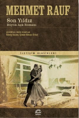 Son Yıldız - Büyük Aşk Romanı | İletişim Yayınları