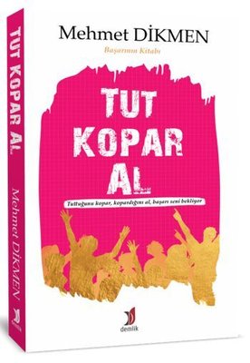 Tut Kopar Al | Demlik Yayınları