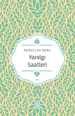 Yanılgı Saatleri | Timaş Yayınları